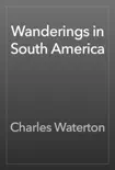 Wanderings in South America reviews