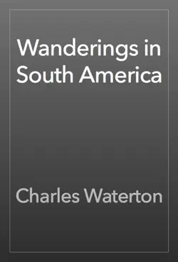 wanderings in south america book cover image