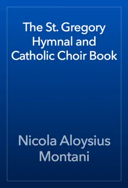the st. gregory hymnal and catholic choir book book cover image