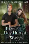 The Day Human Way synopsis, comments