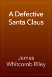A Defective Santa Claus reviews