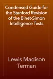 Condensed Guide for the Stanford Revision of the Binet-Simon Intelligence Tests synopsis, comments