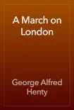 A March on London e-book