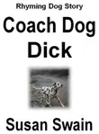 Coach Dog Dick synopsis, comments