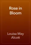 Rose in Bloom synopsis, comments