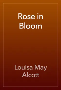 rose in bloom imagen de la portada del libro