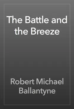 the battle and the breeze imagen de la portada del libro