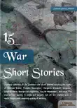 15 War Short Stories synopsis, comments