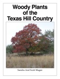 Woody Plants of the Texas Hill Country book summary, reviews and download