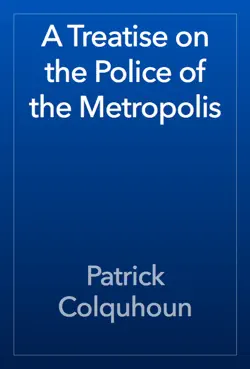 a treatise on the police of the metropolis book cover image