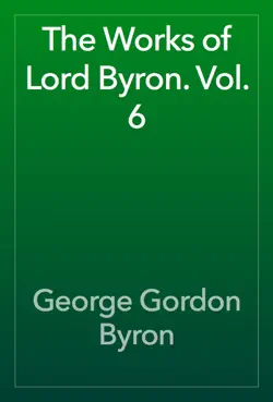 the works of lord byron. vol. 6 imagen de la portada del libro