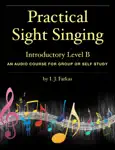 Practical Sight Singing, Introductory Level B
