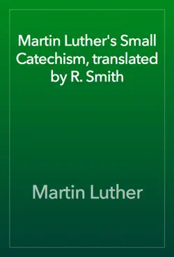 the small catechism of martin luther book cover image