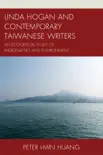 Linda Hogan and Contemporary Taiwanese Writers synopsis, comments