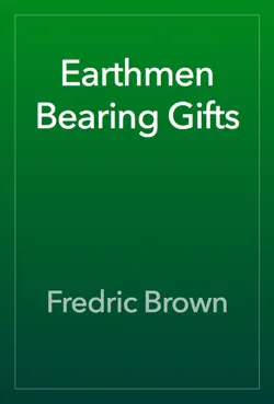 earthmen bearing gifts book cover image