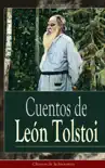 Cuentos de León Tolstoi sinopsis y comentarios