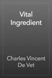 Vital Ingredient book summary, reviews and download