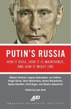 putin's russia: how it rose, how it is maintained, and how it might end book cover image