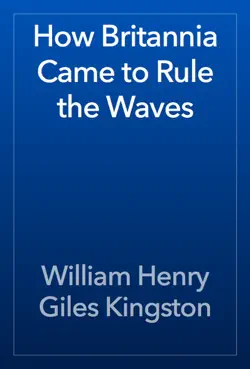 how britannia came to rule the waves imagen de la portada del libro