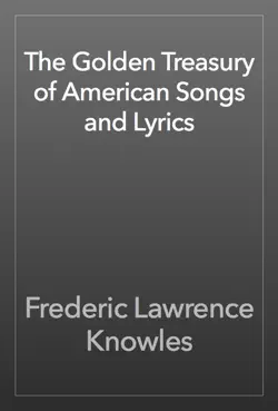 the golden treasury of american songs and lyrics book cover image