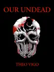 Our Undead synopsis, comments