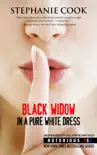 Black Widow in a Pure White Dress synopsis, comments
