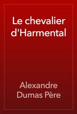 le chevalier d'harmental book cover image