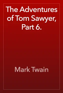 the adventures of tom sawyer, part 6. book cover image