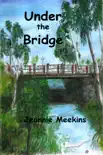 Under the Bridge sinopsis y comentarios