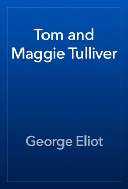 tom and maggie tulliver book cover image