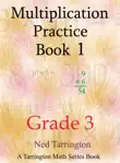 Multiplication Practice Book 1, Grade 3 synopsis, comments