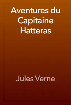 aventures du capitaine hatteras imagen de la portada del libro