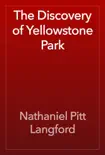 The Discovery of Yellowstone Park reviews