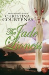 The Jade Lioness book summary, reviews and downlod