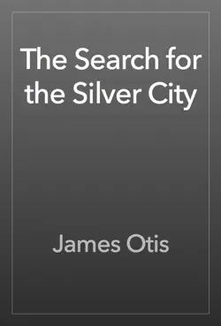 the search for the silver city book cover image