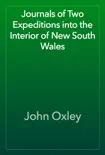 Journals of Two Expeditions into the Interior of New South Wales reviews