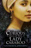 The Curious Tale of the Lady Caraboo synopsis, comments