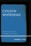 Colson Whitehead sinopsis y comentarios