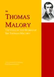 The Collected Works of Sir Thomas Malory synopsis, comments