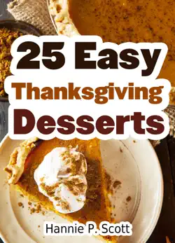 25 easy thanksgiving desserts book cover image