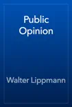 Public Opinion book summary, reviews and download