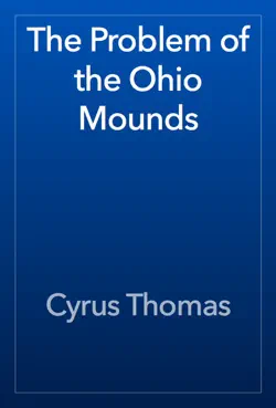 the problem of the ohio mounds book cover image
