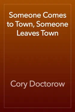 someone comes to town, someone leaves town book cover image