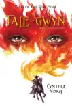 Tale of Gwyn synopsis, comments