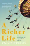 A Richer Life sinopsis y comentarios