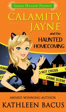 calamity jayne and the haunted homecoming (calamity jayne book #3) book cover image