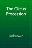 The Circus Procession reviews