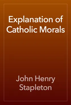 explanation of catholic morals book cover image