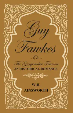 guy fawkes or the gunpowder treason - an historical romance book cover image