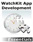 WatchKit App Development Essentials synopsis, comments
